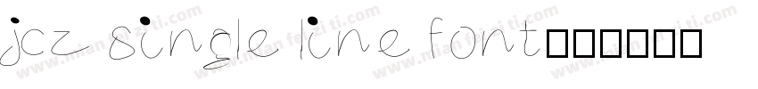 jcz single line font字体转换